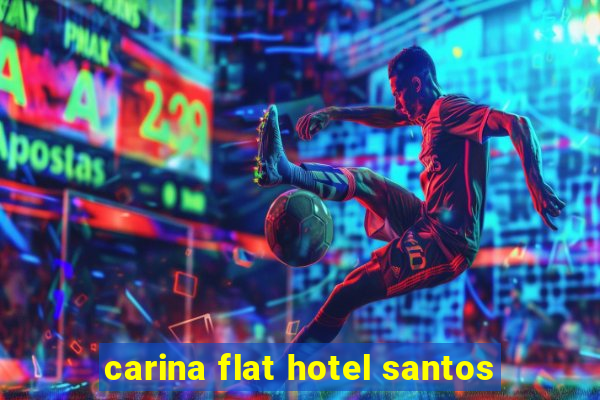 carina flat hotel santos